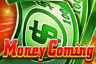 Money Coming
